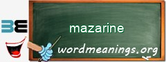 WordMeaning blackboard for mazarine